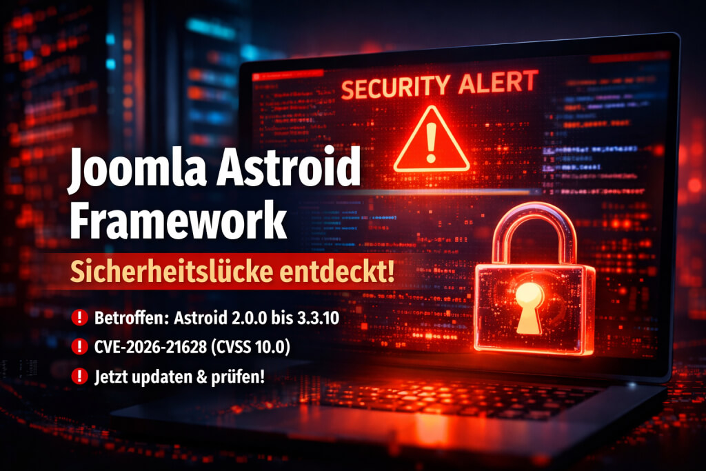 Joomla Astroid Framework Sicherheitslücke